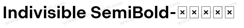 Indivisible SemiBold字体转换